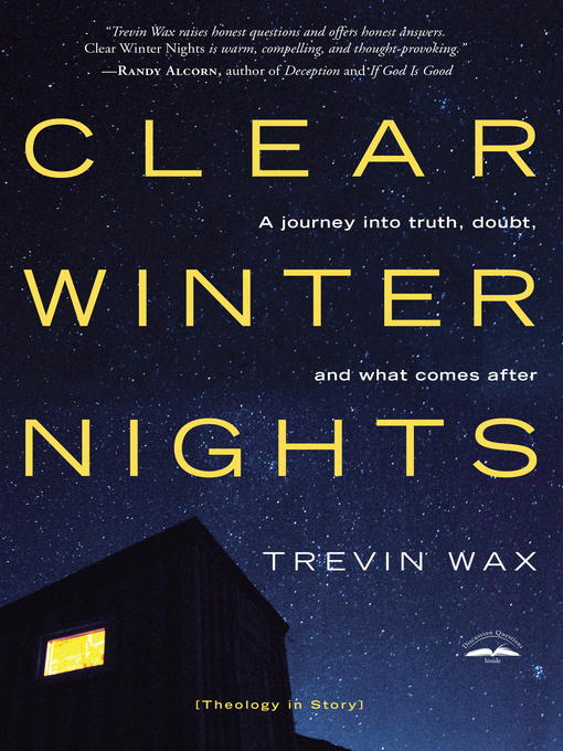 Title details for Clear Winter Nights by Trevin Wax - Available